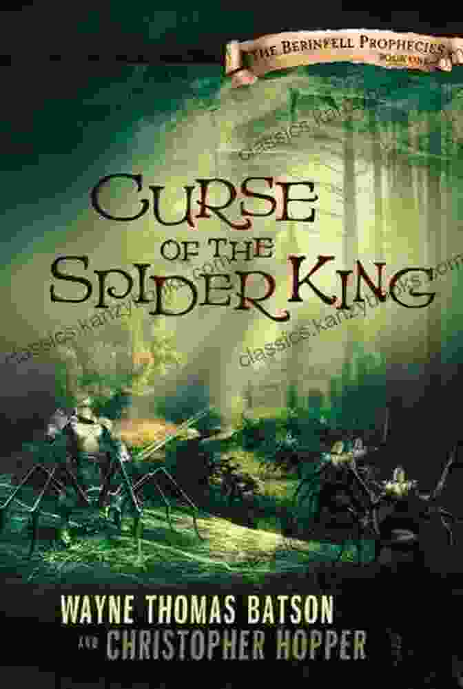 Book Cover Of Curse Of The Spider King: The Berinfell Prophecies One