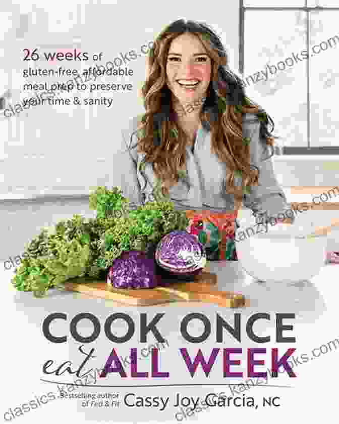 Cook Once, Eat All Week Book Cover Cook Once Eat All Week