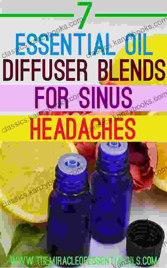 Cover Of '120 Essential Oil Blends And Recipes For Allergies Colds Sinus Problems Mental' Essential Oils For Allergies Colds Headaches And Pains: 120 Essential Oil Blends And Recipes For Allergies Colds Sinus Problems Mental Sharpness And Essential Oils Beginners Guide 2)