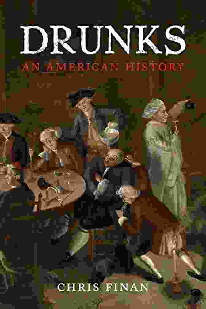 Drunks: An American History Book Cover Drunks: An American History Christopher M Finan