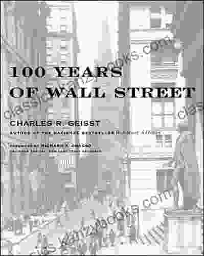 100 Years Of Wall Street Charles R Geisst