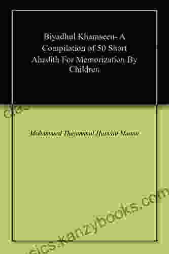 Biyadhul Khamseen A Compilation Of 50 Short Ahadith For Memorization By Children