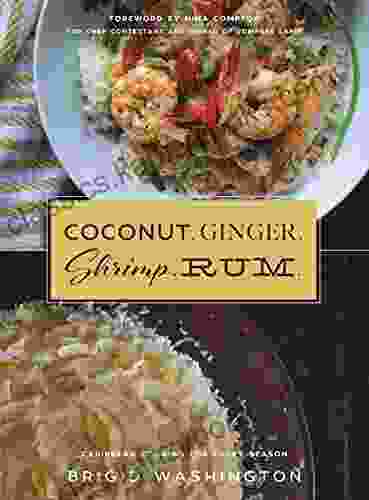 Coconut Ginger Shrimp Rum : Caribbean Flavors For Every Season