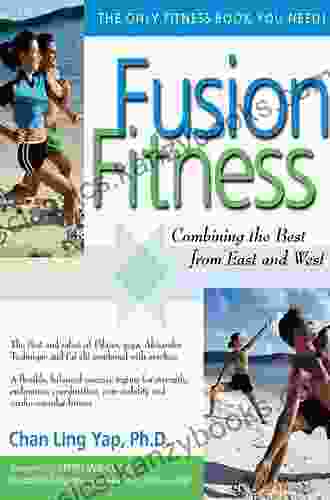 Fusion Fitness: Combining The Best From East And West