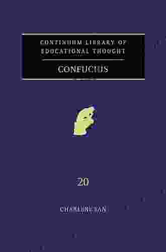 Confucius (Continuum Library Of Educational Thought)