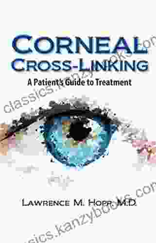 Corneal Cross Linking: Treatment For Cornea Disease