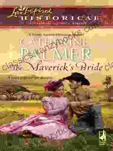 The Maverick S Bride (Steeple Hill Love Inspired Historical)