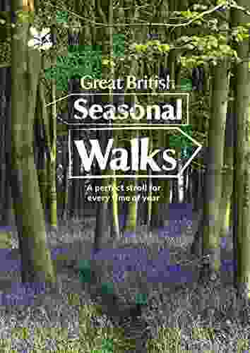 Great British Seasonal Walks Cathy Wilson