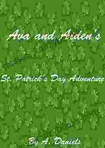 Ava And Aiden S St Patrick S Day Adventure