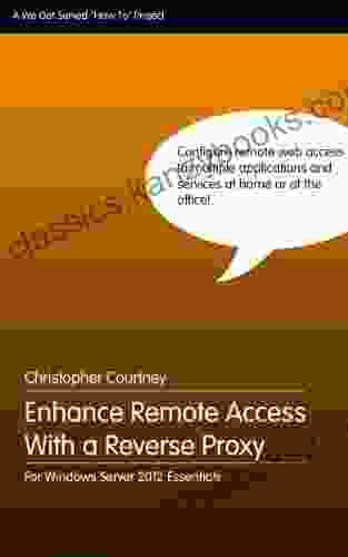 Enhance Windows Server 2024 Essentials Remote Access With A Reverse Proxy