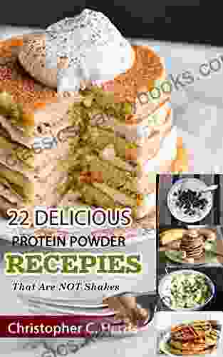 22 Delicious Protein Powder Recipes: Great Protein Powder Recipes That Are Not Shakes