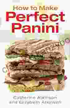 How To Make Perfect Panini