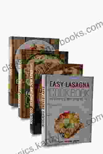 Easy Pasta Cookbook Box Set (Easy Pasta Cookbook Easy Mac And Cheese Cookbook Easy Pasta Salad Cookbook Easy Lasagna Cookbook Easy Ramen Noodle Cookbook 1)