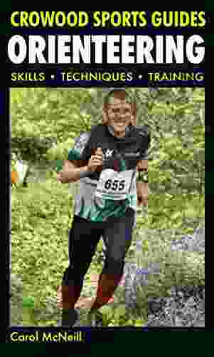 Orienteering: Skills Techniques Training (Crowood Sports Guides)