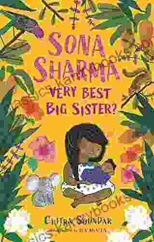 Sona Sharma Very Best Big Sister?