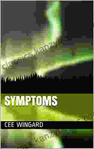 Symptoms Cee Wingard