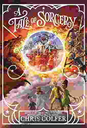 A Tale Of Sorcery (A Tale Of Magic 3)