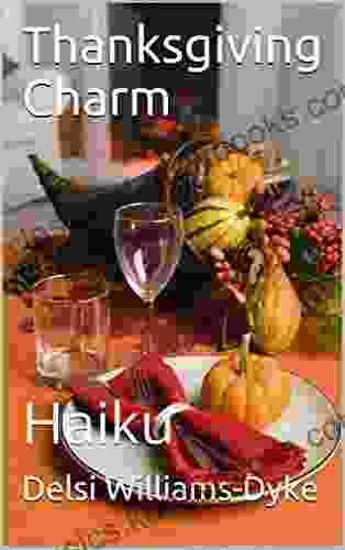 Thanksgiving Charm : Haiku Chris McNab