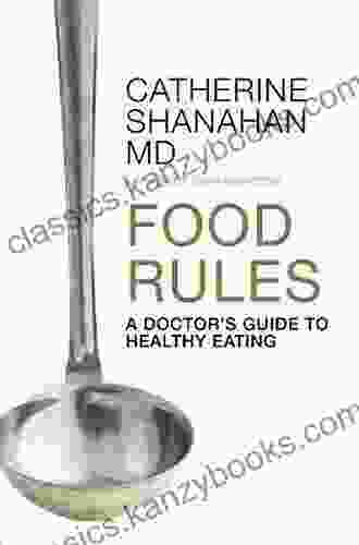 Food Rules: A Doctor S Guide To Healthy Eating