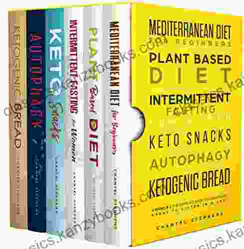 Mediterranean Diet For Beginners Plant Based Diet Intermittent Fasting For Women Keto Snacks Autophagy Ketogenic Bread: 6 In 1: The Complete Guide For Weightloss Great To Listen In A Car