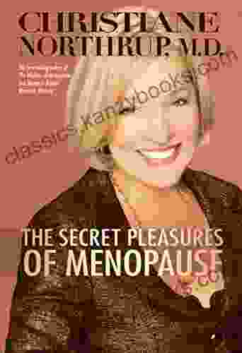 The Secret Pleasures Of Menopause