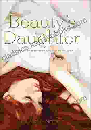 Beauty S Daughter: The Story Of Hermione And Helen Of Troy