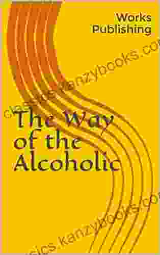 The Way Of The Alcoholic