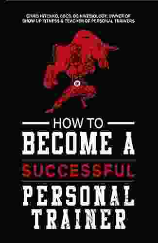 How to Become A Personal Trainer (Successful)