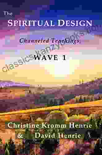 The Spiritual Design Channeled Teachings Wave 1