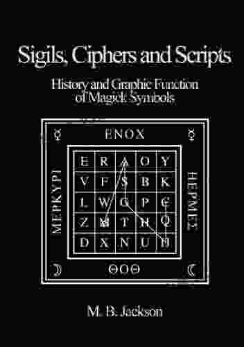 Sigils Ciphers And Scripts Christine Jenkins