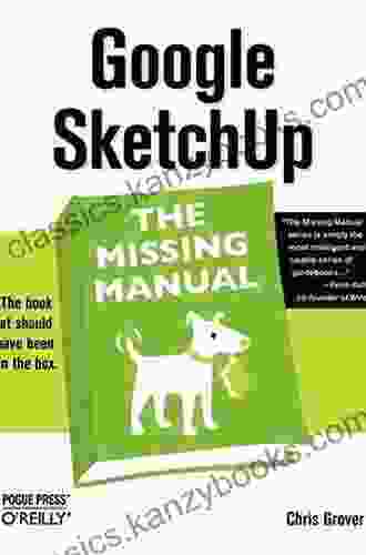 Google SketchUp: The Missing Manual