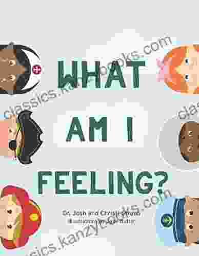 What Am I Feeling? Christi Straub