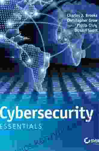 Cybersecurity Essentials Charles J Brooks