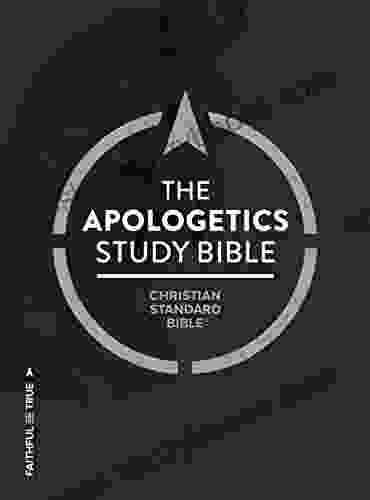 CSB Apologetics Study Bible: Black Letter Defend Your Faith Study Notes And Commentary Ribbon Marker Sewn Binding Easy To Read Bible Serif Type