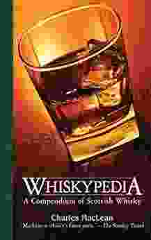 Whiskypedia: A Compendium Of Scottish Whisky