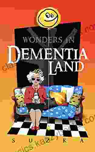 Wonders In Dementialand: Dementialand Charles Thompson